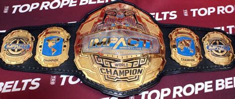 Impact World Champion Belt Top Rope Belts