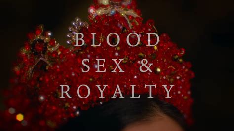 Blood Sex And Royalty Season 1