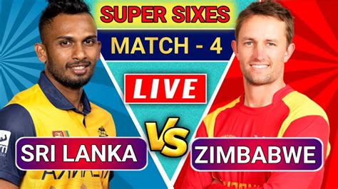 Live Sri Lanka Vs Zimbabwe World Cup Qualifiers Live Sl Vs Zim Live