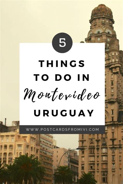 Top 5 Things To Do In Montevideo Uruguay Postcards From Ivi