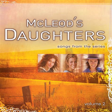 ‎mcleods Daughters Music From The Original Tv Series Vol 2 Album