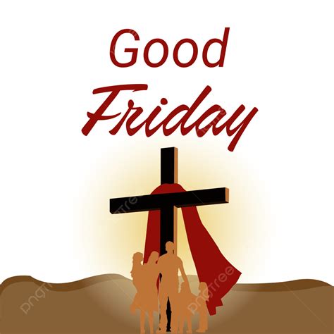 Happy Good Friday Clipart Hd Png Good Friday With People Good Friday