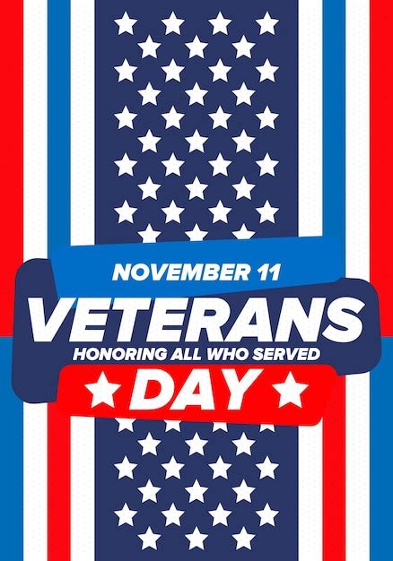 Premium Vector Veterans Day In United States Federal Holiday Honoring