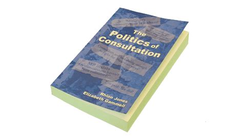 Why write about the Politics of Consultation? — The Consultation Institute