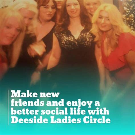 Interested In Joining Deeside Ladies Circle Check This Out Inbox To