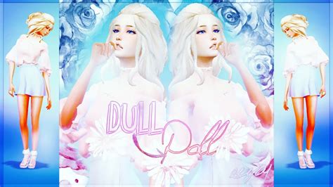 Sims 4 Create A Sim Dull To Doll Tag Youtube