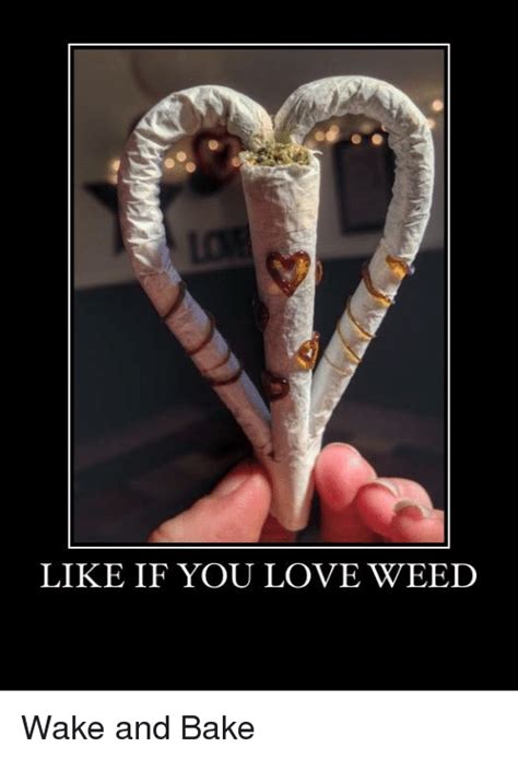 When Youre In Love With Someone Who Loves Weed As Much As You After Srx I Definitely Need To