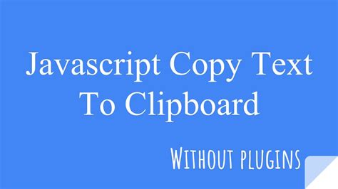 The clipboard api is relatively recent and not all browsers implement it. Javascript Copy Text To Clipboard Using Just Plain JS ...