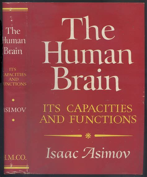Human Brain Its Capacities And Functions Von Asimov Isaac Near Fine