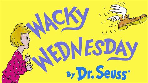 Wacky Wednesday By Dr Seuss Count All The Wacky Things Kids Books