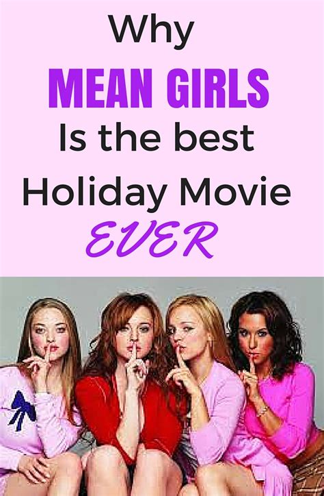 Why Mean Girls Is The Best Holiday Movie Ever Helene In Between