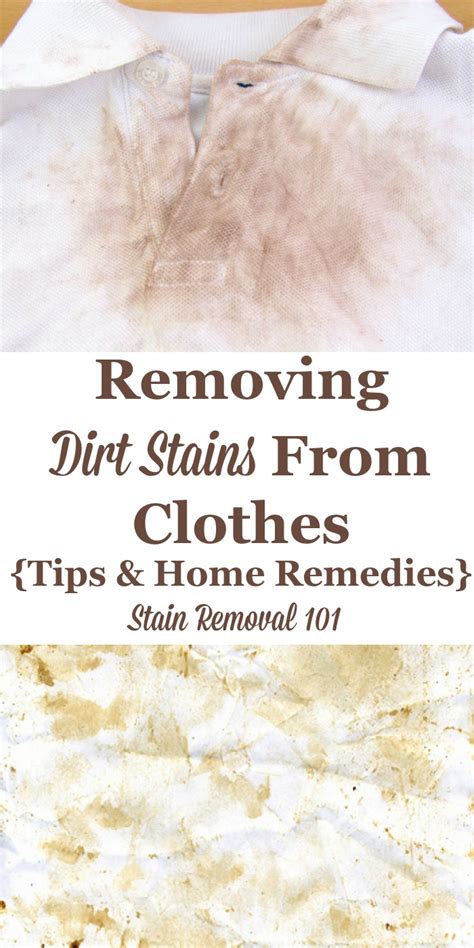 Removing Dirt Stains From Clothes Tips And Home Remedies