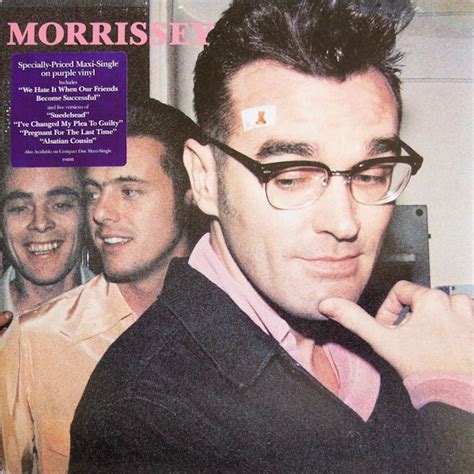 Morrissey We Hate It When Our Friends Become Successful