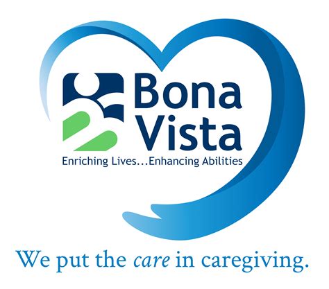 We put the care in caregiving. - Bona Vista