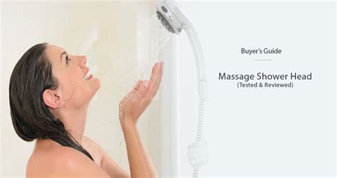 Best Massage Shower Head In 2021 Tested And Reviewed