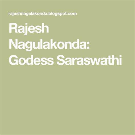 The Words Raiesh Nagulakanda Godess Sarawathi On A Green Background