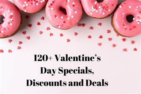 160 Valentines Day Specials Discounts Sales Freebies—best Restaurant Deals Hotel Valentine