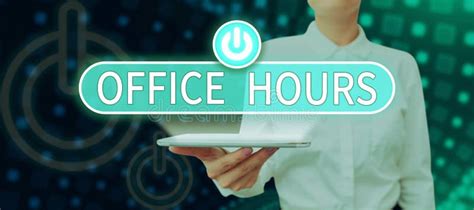Conceptual Display Office Hours Business Approach The Hours Which