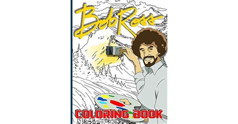 Bob Ross Coloring Book Bob Ross Great T Adult Coloring Books By