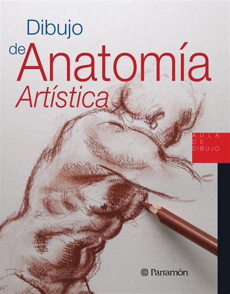 Drawing Class Drawing The Human Anatomy Libro De Dibujo Libros De