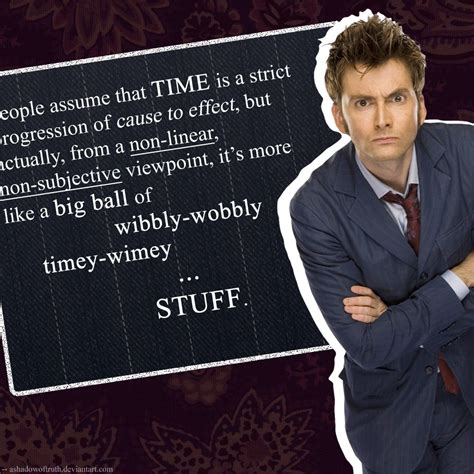 Stuff Funny Quotes Wibbly Wobbly Timey Wimey Stuff Time Quotes