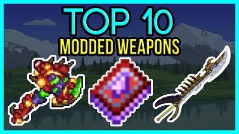 Top 10 Op Weapons In Modded Terraria Youtube