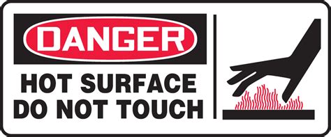 Hot Surface Do Not Touch Osha Safety Sign Mwld021