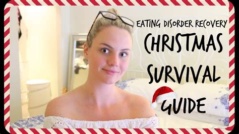 Christmas Survival Guide For Eating Disorder Recovery Youtube
