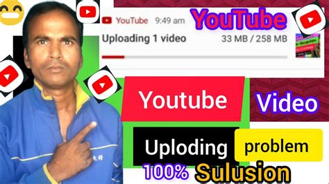 How To Fix Youtube Video Upload Problem Youtube Uploading Problem