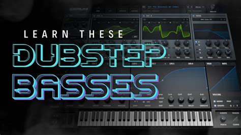 3 Dubstep Basses You Need To Know Serum Tutorial Youtube