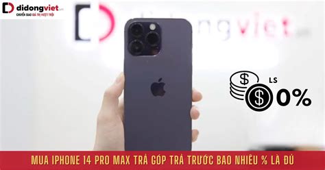 Mua Iphone Pro Max Tr G P Tr Tr C Bao Nhi U L
