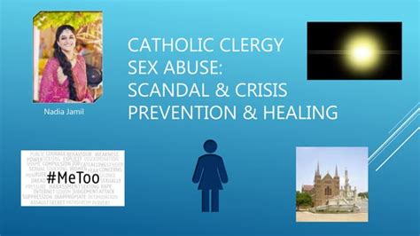 Catholic Clergy Sex Abuse Scandal And Crisis Prevention And Healing Ppt