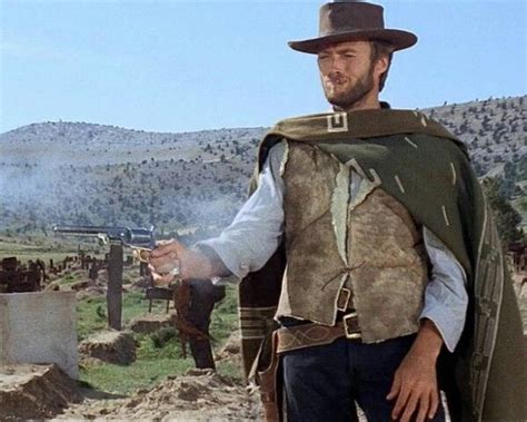 Clint Eastwood 1966 In The Good The Bad The Ugly Clint Internet Movies Old Movies