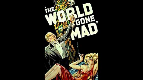 Free Full Movies The World Gone Mad 1933 Youtube