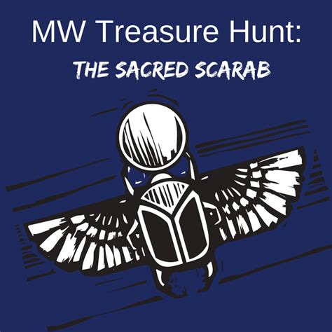 Mw Treasure Hunt Released The Sacred Scarab Mysterious Writings