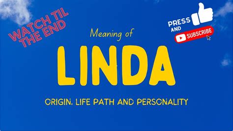 Meaning Of The Name Linda Origin Life Path And Personality Youtube