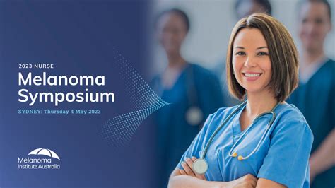 2023 Sydney Nurse Melanoma Symposium Melanoma Institute Australia