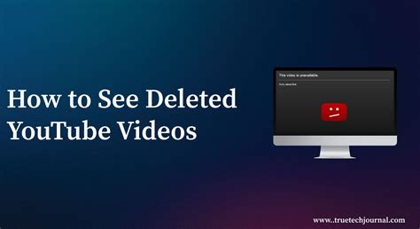 How To See Deleted Youtube Videos Quick Hacks