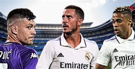 El Real Madrid Toma Nota Para El Futuro Hazard Jovic Y Mariano Marcan