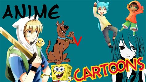 Anime Vs Cartoons Youtube