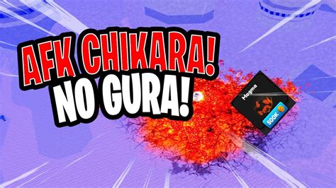 How To Afk Chikara Without Gurarinnegan In Anime Fighting Simulator