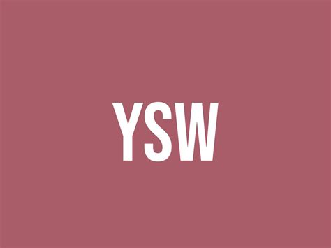 What Does Ysw Mean Meaning Uses And More Fluentslang