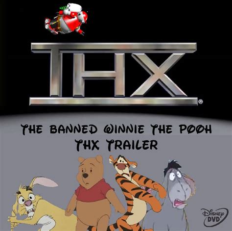 Lost Thx Tex Trailer The Banned Winnie The Pooh Thx Trailer