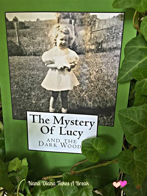 Nana Diana Takes A Break The Mystery Of Lucy
