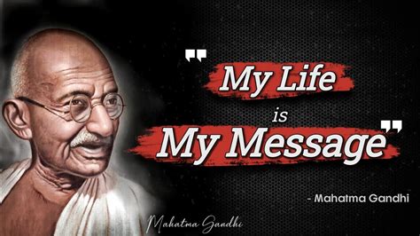 Quoets Of Mahatma Gandhi My Life Is My Message Feel The Quotes