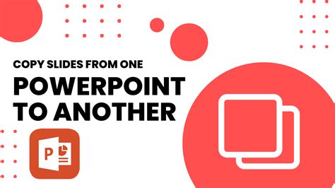 How To Guide Copy Slides From One Powerpoint To Another