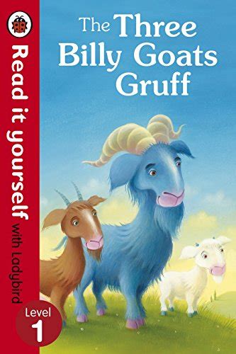 The Three Billy Goats Gruff Read It Yourself With Ladybird Level 1 Ladybird 9780723272748