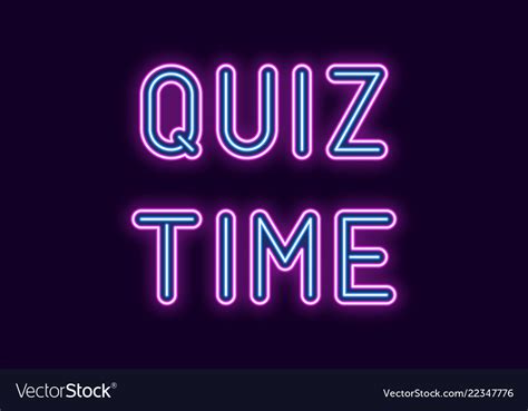 Neon Inscription Of Quiz Time Royalty Free Vector Image