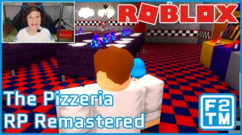 Roblox The Pizzeria Rp Remastered Fnaf In Roblox Youtube