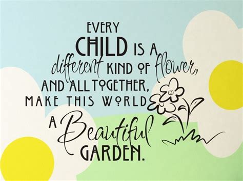 Wall Decal Every Child Is A Different Kind Of Flower Children